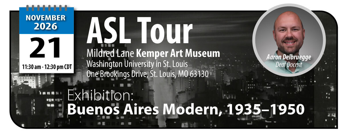 ASL Tour at Kemper Art Museum: Buenos Aires Modern, 1935–1950